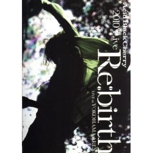 2010 Live“Re:birth”〜Live at YOKOHAMA ARENA〜/Acid B...