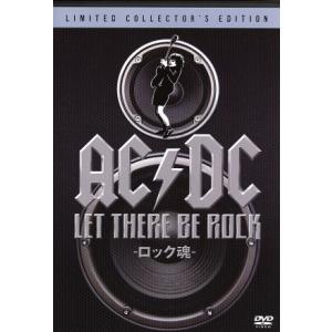 AC/DC:LET THERE BE ROCK-ロック魂-/ボン・スコット,アンガス・ヤング,マルコ...