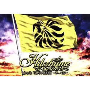 Hilcrhyme Live in TOKI MESSE-朱ノ鷺-/Hilcrhyme