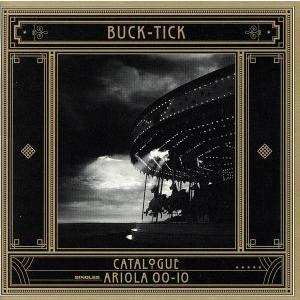 CATALOGUE ARIOLA 00-10(DVD付)/BUCK-TICK