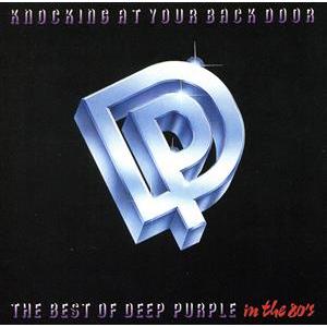ノッキング・アット・ユア・バック・ドア〜ザ・ベスト・オブ・ディープ・パープルin 80’S(SHM-...