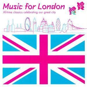 ミュージック・フォー・ロンドン／ロンドン・オリンピック公式クラシック・アルバム／（クラシック）,ザ・...
