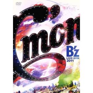 Ｂ’ｚ　ＬＩＶＥ−ＧＹＭ　２０１１−Ｃ’ｍｏｎ−／Ｂ’ｚ