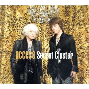 Ｓｅｃｒｅｔ　Ｃｌｕｓｔｅｒ（初回限定盤Ａ）／ａｃｃｅｓｓ