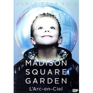 ＷＯＲＬＤ　ＴＯＵＲ　２０１２　ＬＩＶＥ　ａｔ　ＭＡＤＩＳＯＮ　ＳＱＵＡＲＥ　ＧＡＲＤＥＮ／Ｌ’Ａｒ...