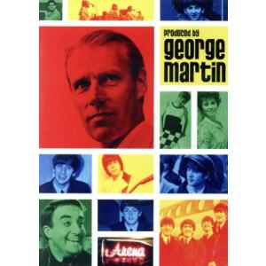 プロデューサー ジョージ・マーティン〜ビートルズを完成させた男〜[完全版]/ジョージ・マーティン