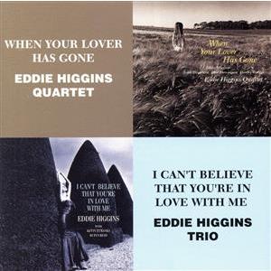恋去りしとき/恋のためいき/エディ・ヒギンズ・カルテット/トリオ,エディ・ヒギンズ,ジョン・ドーテン