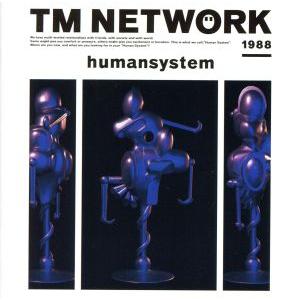 humansystem(Blu-spec CD2)/TM NETWORK