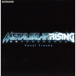 METAL GEAR RISING REVENGEANCE Vocal Tracks/(ゲーム・ミュ...