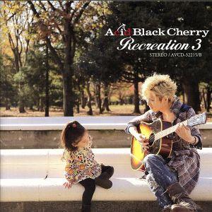 Recreation3(DVD付)/Acid Black Cherry