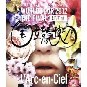 20th L’Anniversary WORLD TOUR 2012 THE FINAL LIVE ...