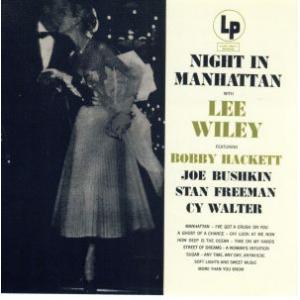 ナイト・イン・マンハッタン(Blu-spec CD2)/リー・ワイリー,ボビー・ハケット(tp),ジ...