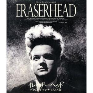 イレイザーヘッド デイヴィッド・リンチ リストア版(Blu-ray Disc)/ジャック・ナンス,シ...