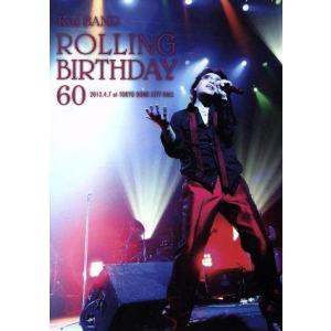 Rolling Birthday 60/甲斐バンド