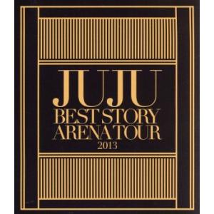 ＪＵＪＵ　ＢＥＳＴ　ＳＴＯＲＹ　ＡＲＥＮＡ　ＴＯＵＲ　２０１３（Ｂｌｕ−ｒａｙ　Ｄｉｓｃ）／ＪＵＪＵ