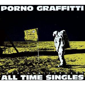 PORNOGRAFFITTI 15th Anniversary“ALL TIME SINGLES”(...