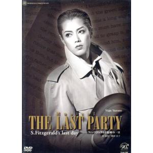 THE LAST PARTY(2004年宙組)/宝塚歌劇団宙組