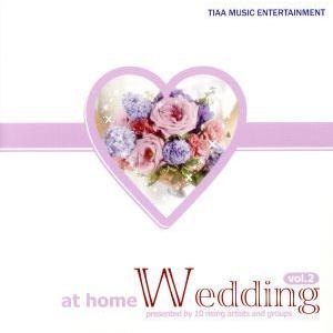 ａｔ ｈｏｍｅ Ｗｅｄｄｉｎｇ Ｖｏｌ．２ （クラシック） 今泉由美子 （ｐ） 中山育代 （ｐ） 奥田有紀美 （ｐ） 大橋彰彦 （ｕｋｕｌｅｌの商品画像