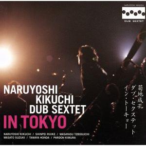 IN TOKYO/菊地成孔ダブ・セクステット