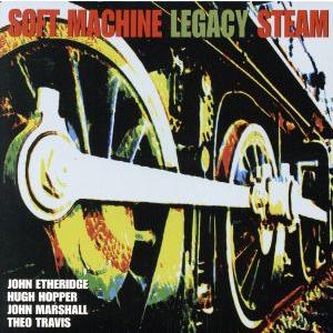 スティーム(紙ジャケット仕様)(SHM-CD)/ザ・ソフト・マシーン・レガシー