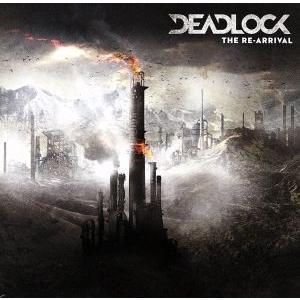 リ・アライヴァル/デッドロック