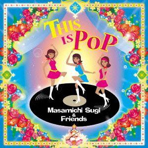 THIS IS POP/杉真理