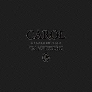 CAROL DELUXE EDITION(完全生産限定盤)(3Blu-spec CD2+DVD)/TM NETWORK