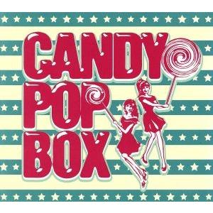 CANDY POP BOX/(オムニバス)