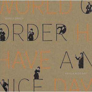 HAVE A NICE DAY(Blu-ray Disc)/WORLD ORDER
