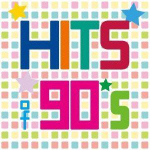 ＨＩＴＳ　ｏｆ　９０’ｓ／（オムニバス）,ＺＩＧＧＹ,ＴＨＥ　ＪＡＹＷＡＬＫ,岡本真夜,松田博幸,田...