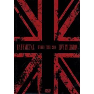 LIVE IN LONDON -BABYMETAL WORLD TOUR 2014-/BABYMET...