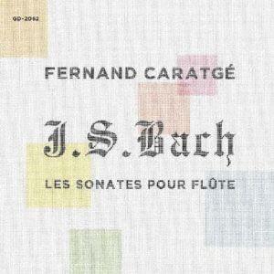 J.S.バッハ:フルートソナタ集/フェルナンカラージェ (fl) ルッジェーロ