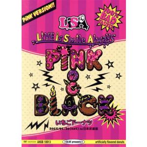 LiVE is Smile Always 〜PiNK&amp;BLACK〜 in 日本武道館「いちごドーナツ...