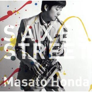 SAXES STREET(SHM-CD)/本田雅人,梶原順(el-g、ac-g),松本圭司(key、org、p、),須藤満(el