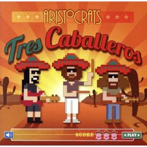 トレス・カバイェロス(SHM-CD)/ジ・アリストクラッツ,ガスリー・ゴーヴァン(g),マルコ・ミネ...