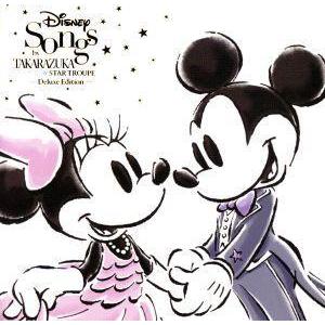 Ｄｉｓｎｅｙ　Ｓｏｎｇｓ　ｂｙ　ＴＡＫＡＲＡＺＵＫＡ（ＤＶＤ付）／（Ｖ．Ａ．）,北翔海莉,紅ゆずる,...