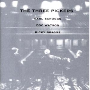 SCRUGGS/WATSON/SKAGGS SCRUGGS/WATSON/SKAGGS THREE PICKERS