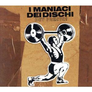 【輸入盤】Ｈｅｙ　Ｐｒｅｓｔｏ／ＩＭａｎｉａｃｉＤｅｉＤｉｓｃｈｉ（アーティスト）