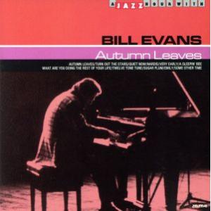 【輸入盤】A Jazz Hour with Bill Evans Autumn Leaves/ビル・...
