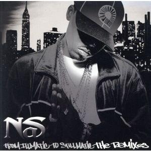 【輸入盤】From Illmatic to Stillmatic: This Is Remix/ナズ