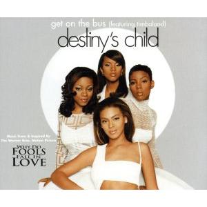 【輸入盤】Get on the Bus/デスティニーズ・チャイルド