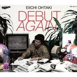 DEBUT AGAIN(初回生産限定盤)/大滝詠一(大瀧詠一)