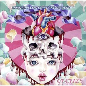 MARSHMALLOW SUFFOCATION DEATH(マシュマロ窒息死)/QP-CRAZY