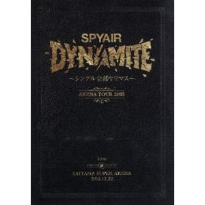 ＤＹＮＡＭＩＴＥ〜シングル全部ヤリマス〜（通常版）／ＳＰＹＡＩＲ