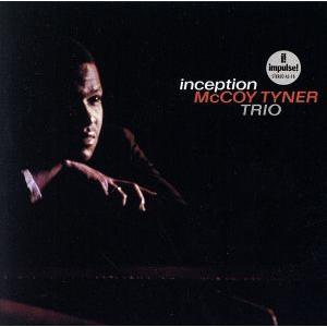 インセプション(SHM-CD)/マッコイ・タイナー(p),アート・デイヴィス(b),エルビン・ジョー...