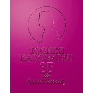 「TOSHIKI KADOMATSU 35th Anniversary Live〜逢えて良かった〜」...