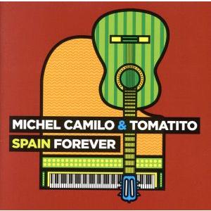 【輸入盤】SPAIN FOREVER/MICHEL & TOM CAMILO　