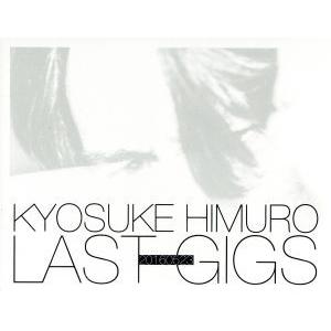 【美品】 kyosuke himuro last gigs DVD 通常盤 Amazon.co.jp: KYOSUKE HIMURO LAST GIGS [DVD] : 氷室京介: DVD