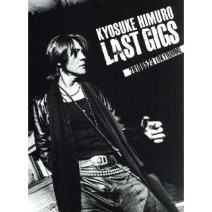 ソニーミュージック DVD/氷室京介/KYOSUKE HIMURO LAST GIGS