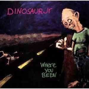 【輸入盤】 WHERE YOU BEEN/ダイナソーJr.の商品画像